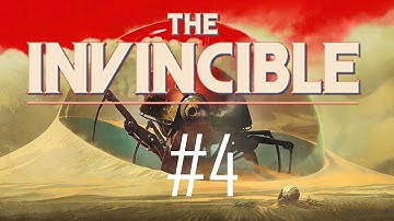 The Invincible | #silentplaythrough | Part 4