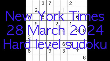 Sudoku solution – New York Times 28 March 2024 Hard level