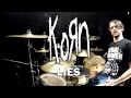 KORN - Lies - Drum Cover
