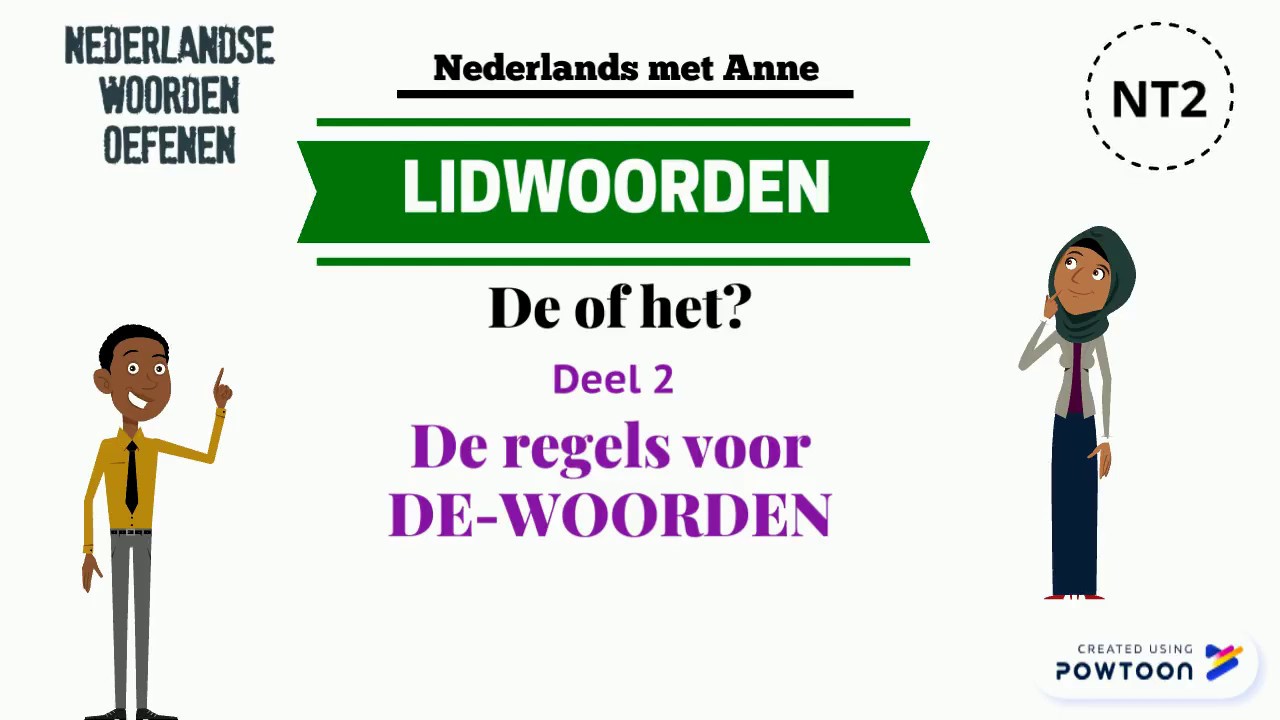 Land van staatsburgerschap Inspectie Kalksteen Lidwoorden: De of het? Deel 2- regels voor 'de' woorden. Nederlands leren:  NT2, A1(Dutch beginners). - YouTube