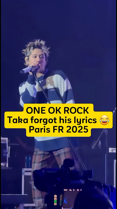 ONE OK ROCK -Taka forgot his lyrics, Paris 2025 #oneokrock #toru #taka #tomoya #ryota #shorts