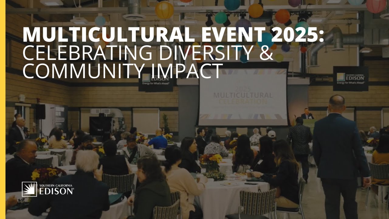 SCE Multicultural Event 2025: Celebrating Diversity & Community Impact ...