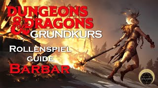 Tipps Zum Rollenspiel Als Barbar Dd Grundkurs