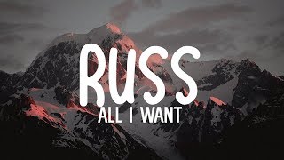 Russ - All I Want ft Davido (lyrics)