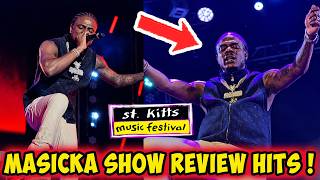MASICKA HITS REVIEW OF THE ST KITTS SHOW, MEDIA FACTS BREAK DOWN OF THE PERFORMANCE