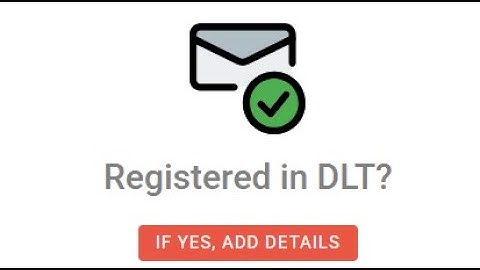 New Indian rule As per TRAI, DLT Registration is mandatory for sending Bulk SMS