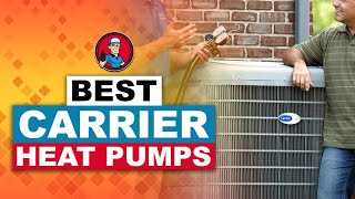 Best Carrier Heat Pumps 🔥 (2020 Reviews) | HVAC Training 101