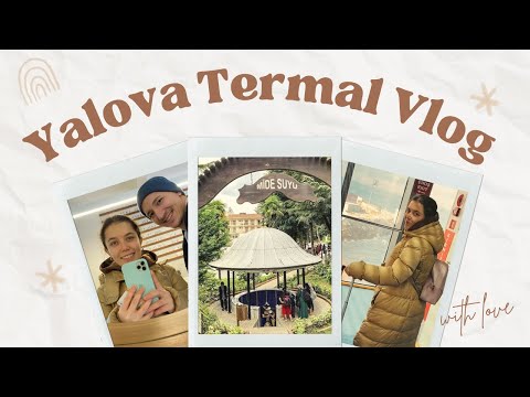 This is Yalova, Thermal spa of Turkey