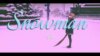 Sia - Snowman