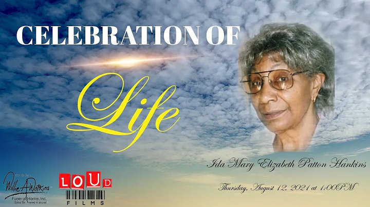 Celebration of Life for Ida Mary Elizabeth Patton Hankins