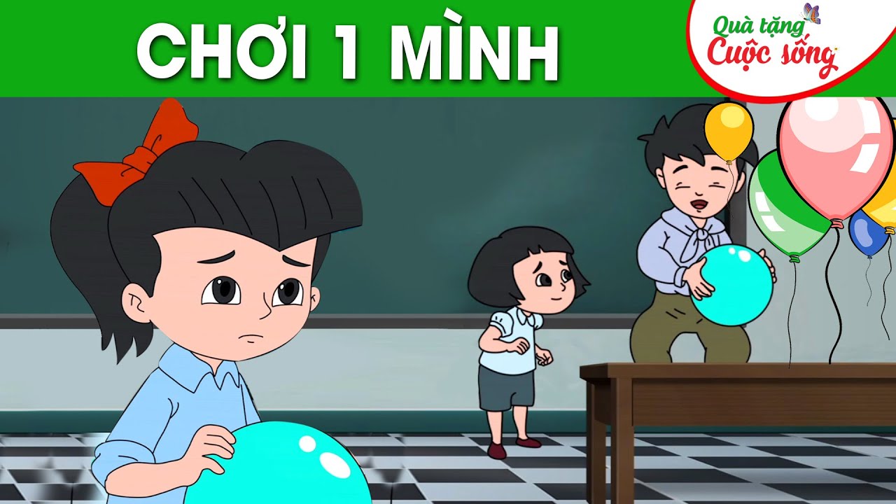 Chơi 1 Mình - Phim Hoạt Hình - Truyện Cổ Tích - Hoạt Hình Hay - Cổ Tích - Quà  Tặng Cuộc Sống - Youtube