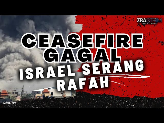 CEASEFIRE GAGAL ISH HEL 53 RANG RAFAH class=