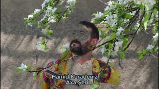 Hozan Hamid   Axa Şêrîn  kurdisch musik
