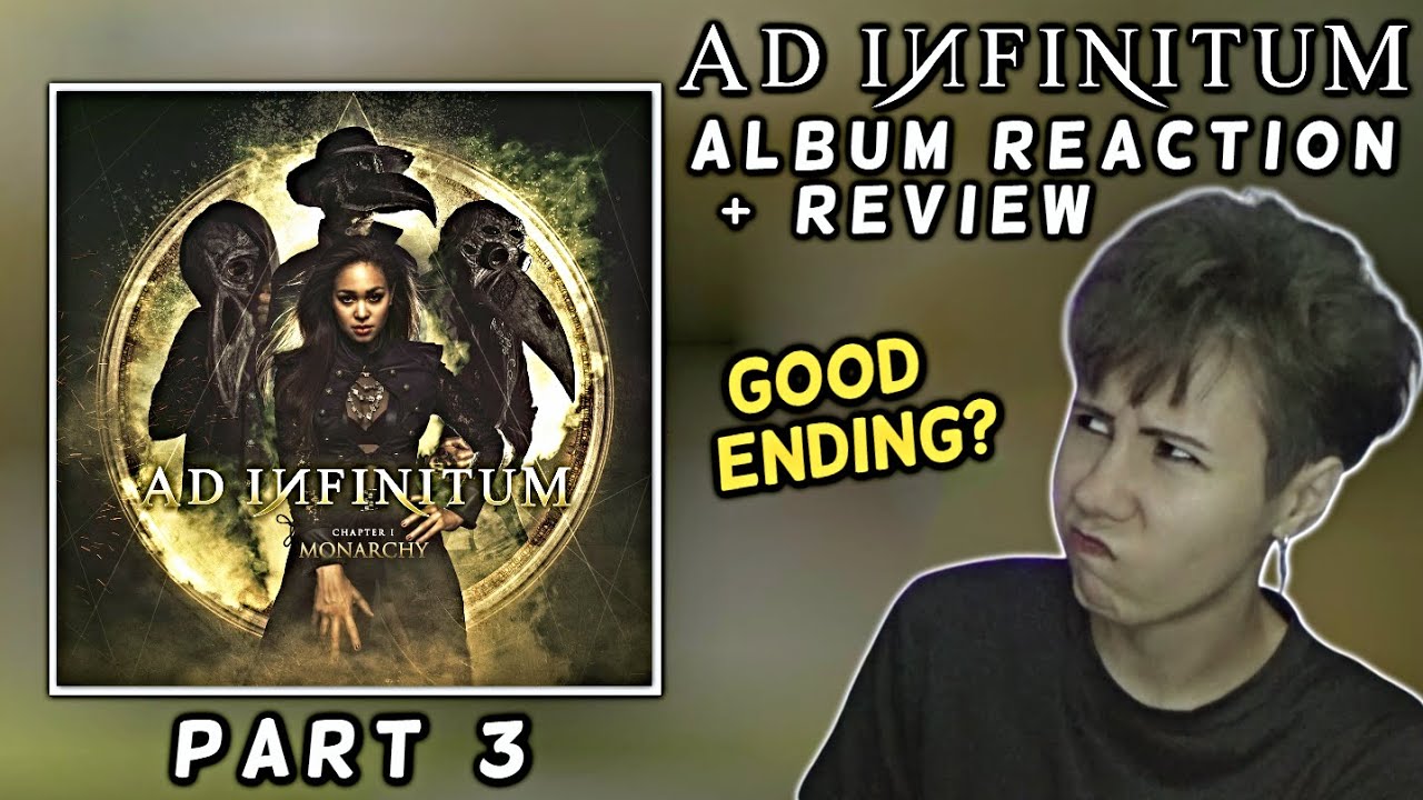 AD INFINITUM - Chapter I: Monarchy | Album Reaction + Review (Part 3)