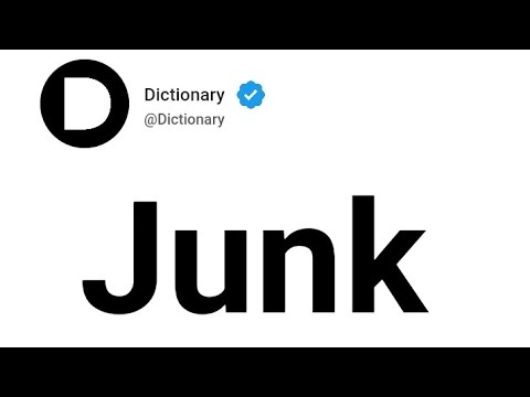 Old Junk Meaning