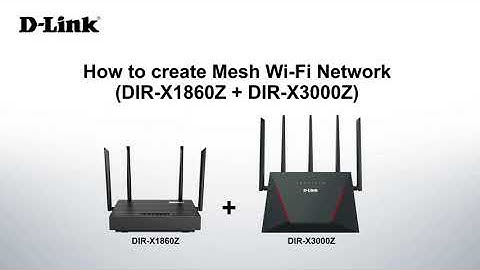 D-Link, How to Setup a Mesh Network with DIR-X1860Z + DIR-X3000Z AX3000 Wi-Fi 6 Router