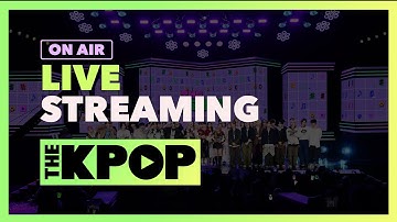 🔴THE K-POP :  24/7 𝗟𝗜𝗩𝗘 (K-POP 24시간 실시간 스트리밍 채널)