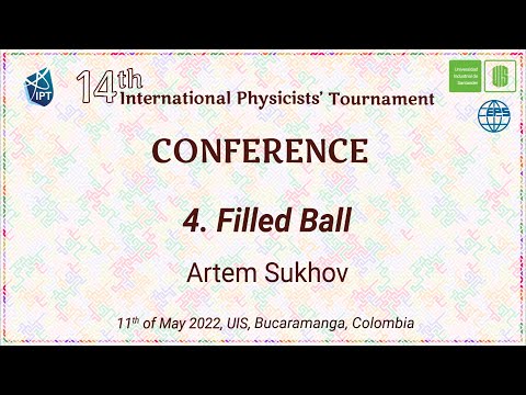 IPT 2022 Conference - Problem #4 Filled Ball