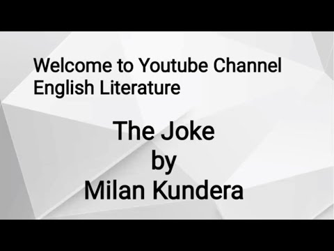 The Joke | The Joke by Milan Kundera Summary in Urdu Hindi | Literature Novel