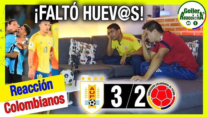 Uruguay 3 vs Colombia 2 ¡Por falta de Huev@s! Reacción Fecha 11 Eliminatorias Mundial 2026