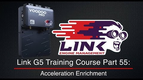 Link G5 Training Course Part 55: Acceleration Enrichment | Evans Performance Academy