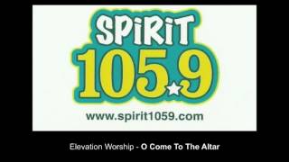 Elevation Worship - O Come To The Altar