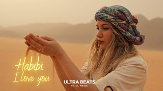 Ultra Beats - Habibi I Love You Oriental Original Mix 