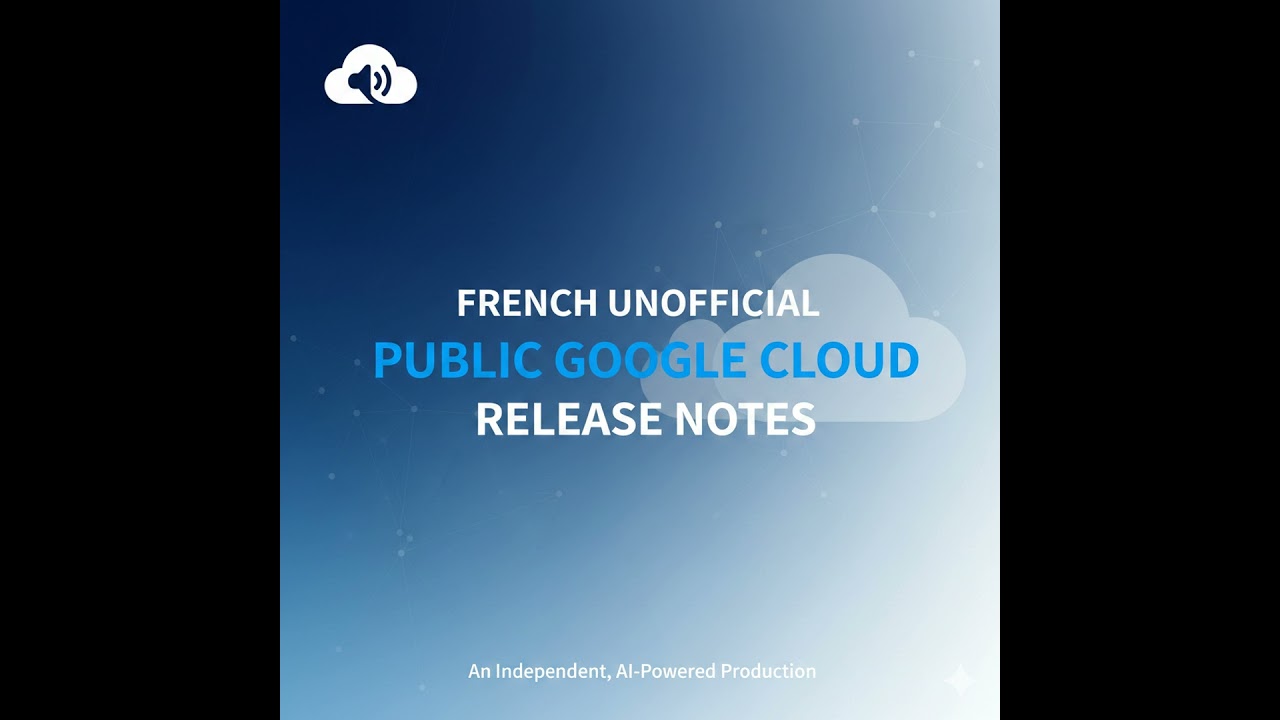 GCP Janvier 2026 : mTLS Automatisé, Firestore Pipeline & Veo 3.1