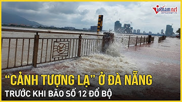 Khiếp sợ “cảnh tượng lạ” ở Đà Nẵng trước giờ bão số 12 Fengshen đổ bộ, gạch nền bật lên tung tóe