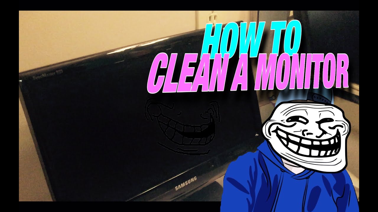 HOW TO PROPERLY CLEAN YOUR MONITOR! YouTube