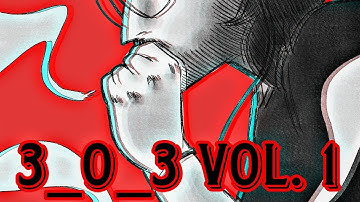 3_0_3 VOL. 1
