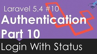 Laravel 5.4 Authentication | User Login With Status| #10 | Bitfumes