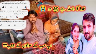 Khuda Ka Wasta Hai jJeene Do  😭 AP Sab Ke Swalon Ke Jwab Is Video Main ?? | Sidra Village Life 2024