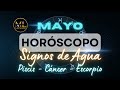 🌊 Piscis, Cáncer, Escorpio - 🔮 Horóscopo Mayo 2022