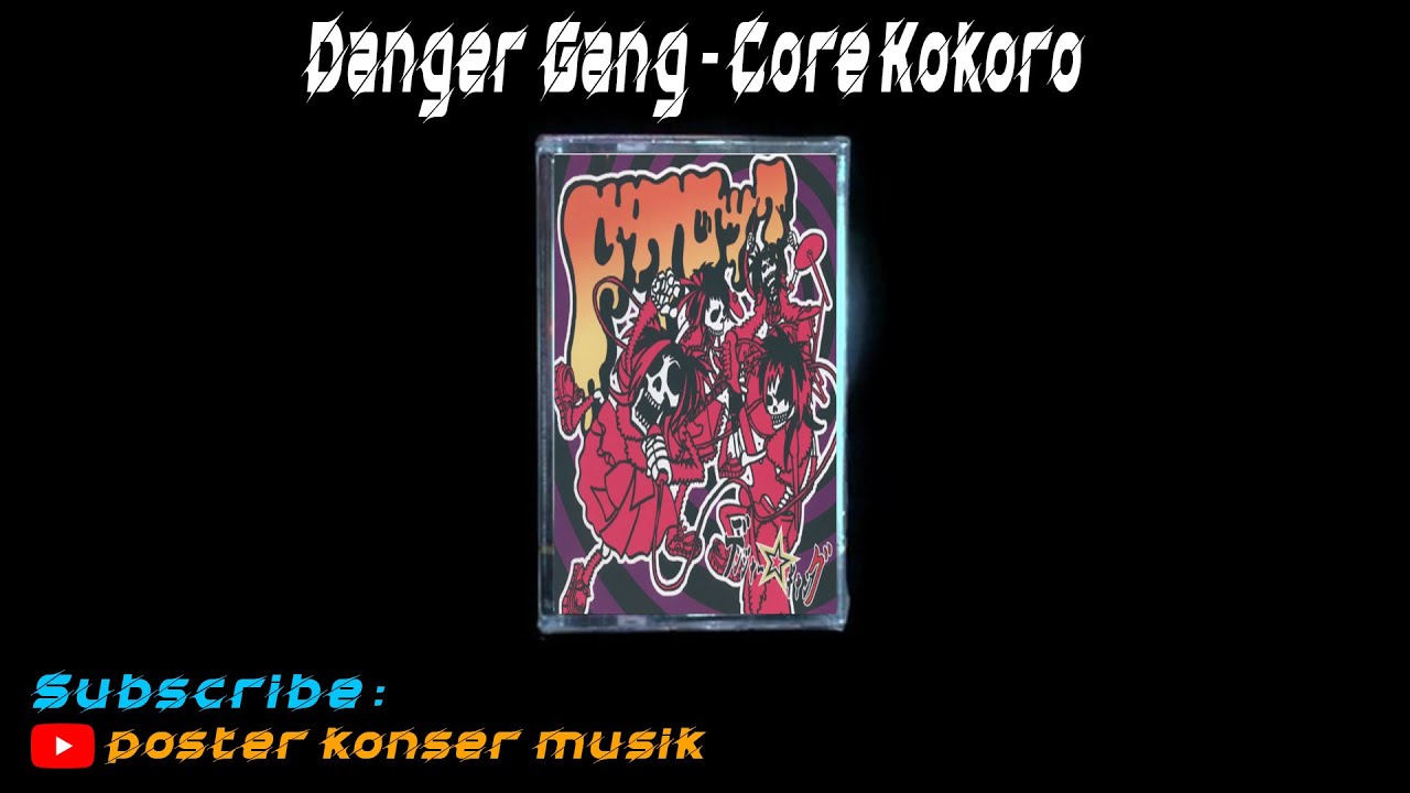 Danger Gang - Core Kokoro - YouTube