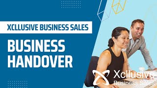 Business Handover - Xcllusive Business Sales