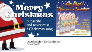 Video thumbnail of "Coro Infantil - La Adoracion De Los Reyes"