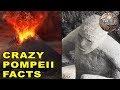 Pompeii Facts That Will Blow Your Mind