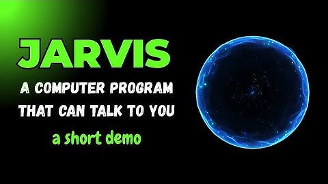 JARVIS - A Short Demo
