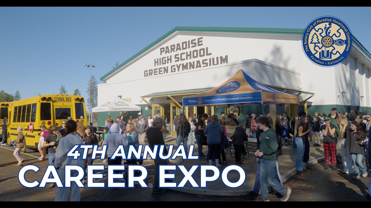 2025 Career Expo | Hosted by the Rotary Club of Paradise Vocational Committee | Paradise, California