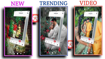 How to make new trending love whatsapp status video in KineMaster | whatsapp status editing video