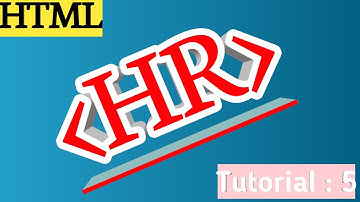 Tutorial 5 - Horizontal Rule (HR) || HTML || 100% Easy To Learn || Hindi series