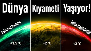 Kıyamet Yaklaşıyor Mu? Dünya Genelinde 142 Yıllık Sıcaklık Rekoru Kırıldı Küresel Isınma Belgesel
