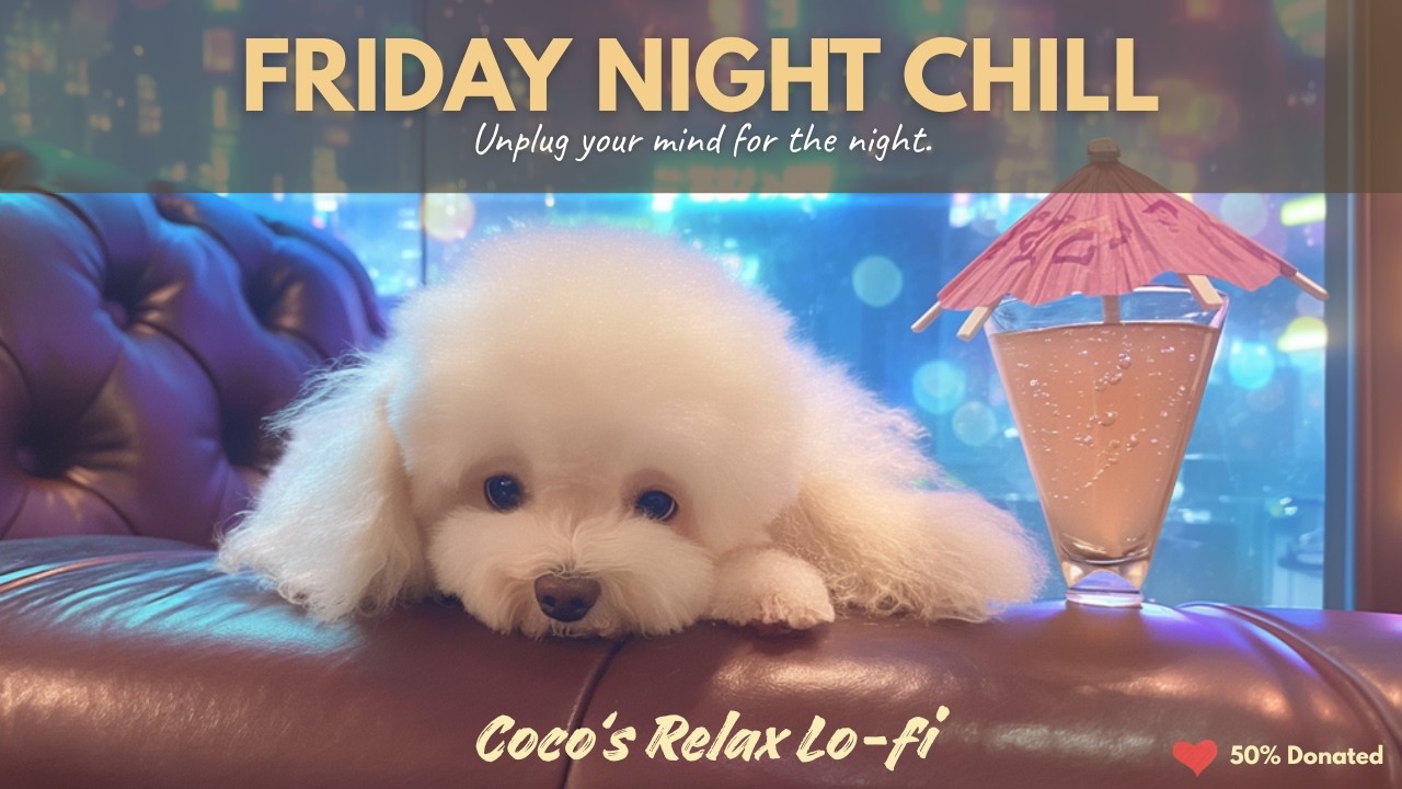 Friday Night Chill 🍷 Relaxing Lofi to Forget About Work [Vol. 86]