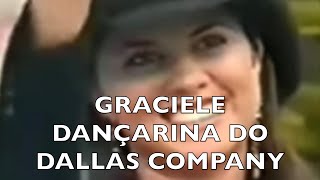 GRACIELE DANÇARINA DO DALLAS COMPANY