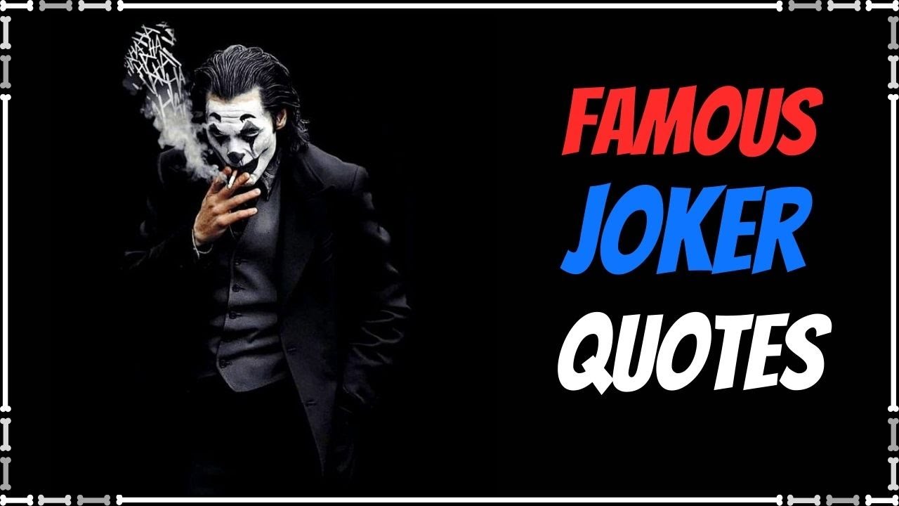 35 Amazing Joker Quotes On Attitude And Human Nature