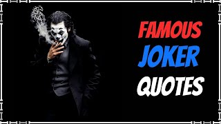 35 Amazing Joker Quotes On Attitude And Human Nature 35 Amazing Joker Quotes On Attitude And Human Nature
