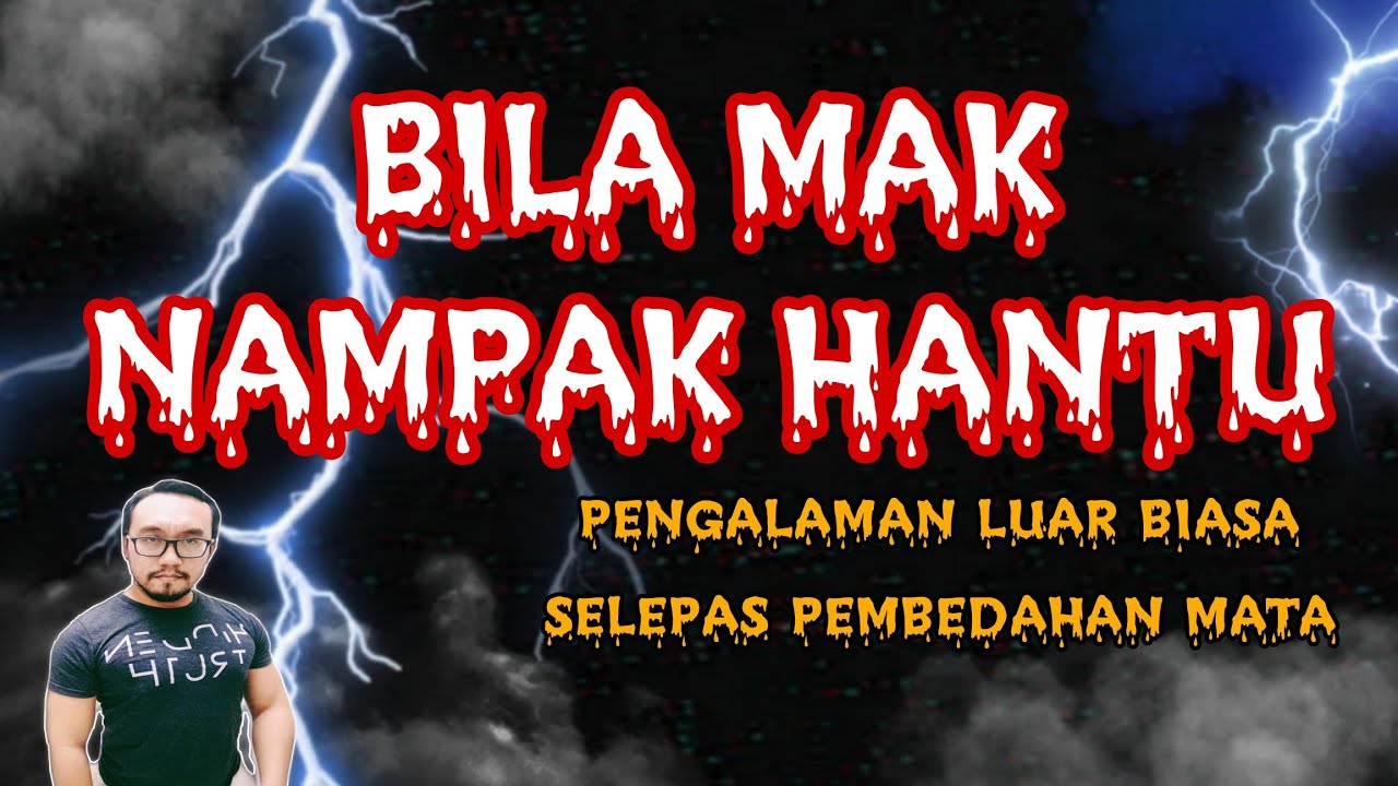 Bila Mak Nampak Hantu