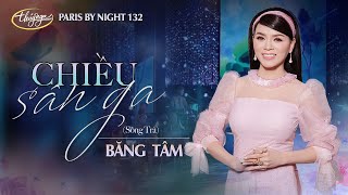 Video thumbnail of "PBN 132 | Băng Tâm - Chiều Sân Ga"