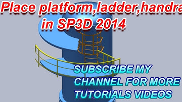 Smart Plant 3D tutorials :- How to Place Platform, handrail, ladder, in SP3D #HINDI